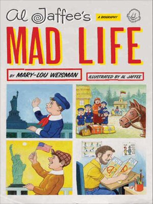 cover image of Al Jaffee's Mad Life